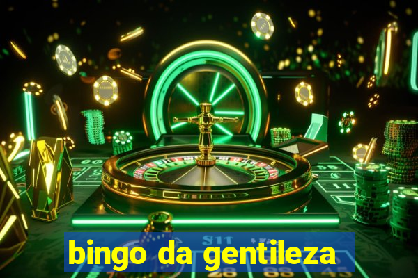 bingo da gentileza